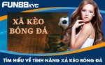 tim-hieu-ve-tinh-nang-xa-keo-bong-da-fun88kyc.jpg